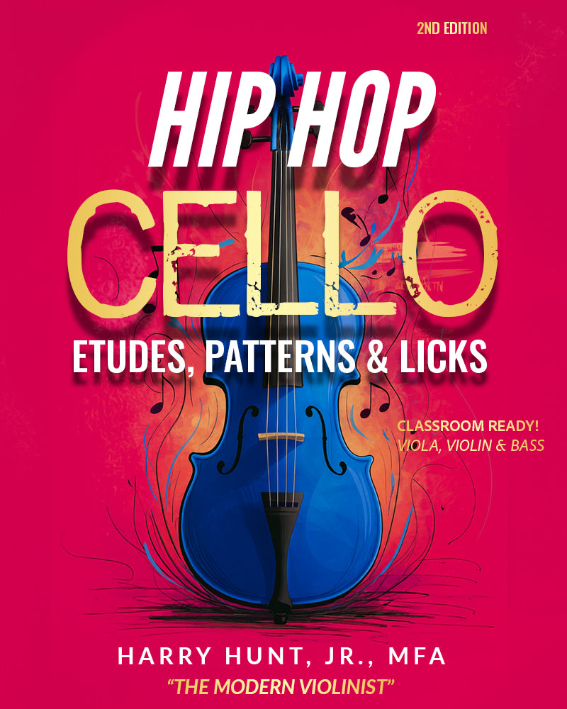 Hip Hop Cello Etudes Patterns & Licks