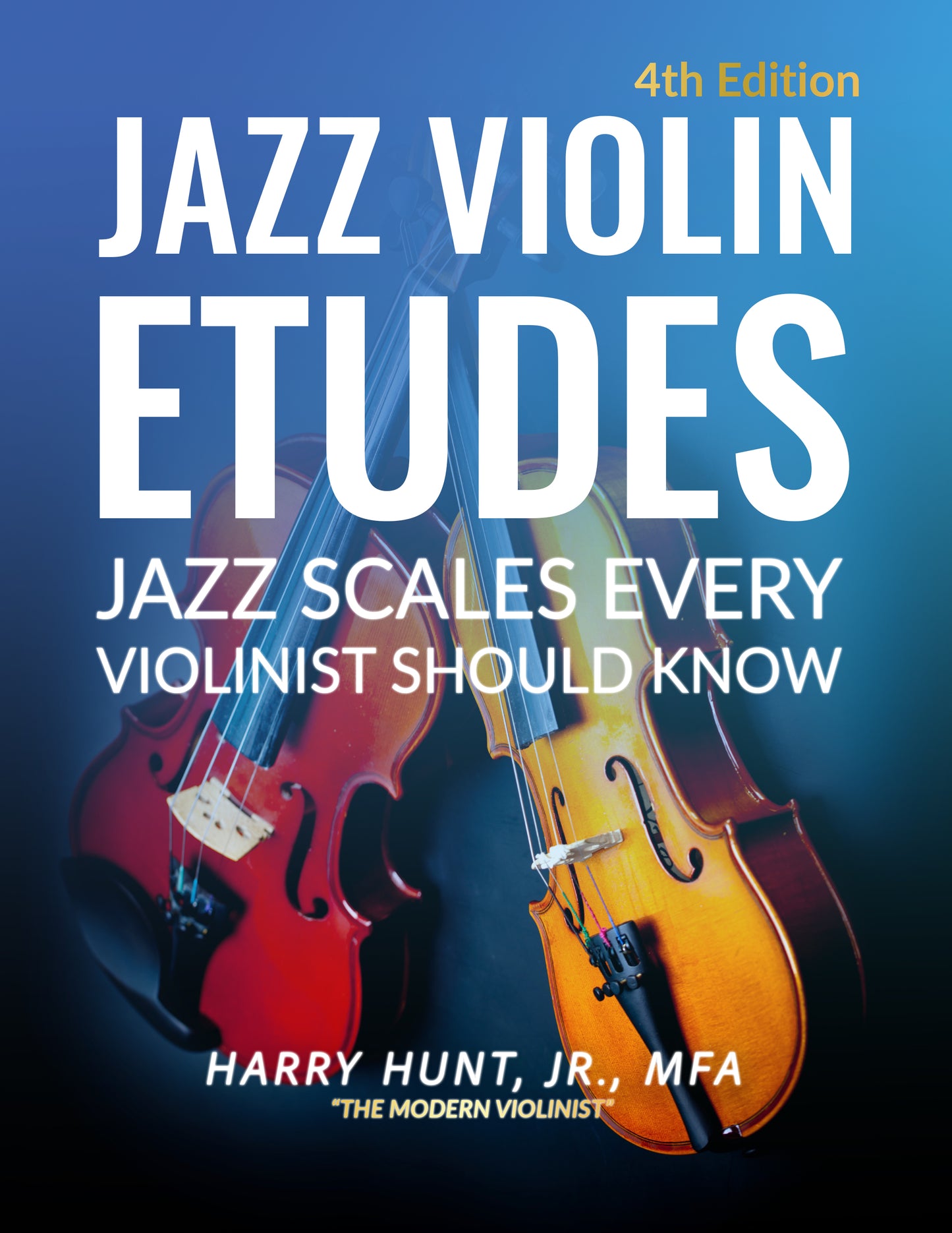 Jazz Violin Etudes: Jazz Scales Every Violinist Should Know